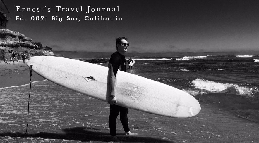 Ernest's Travel Journal || Ed. No. 2 Big Sur, California